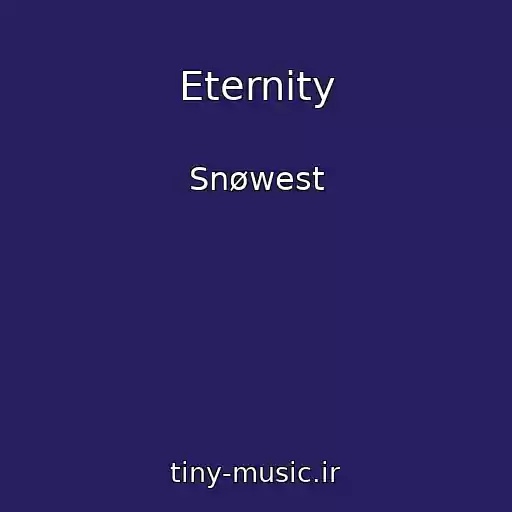 کاور آهنگ Eternity از Snøwest