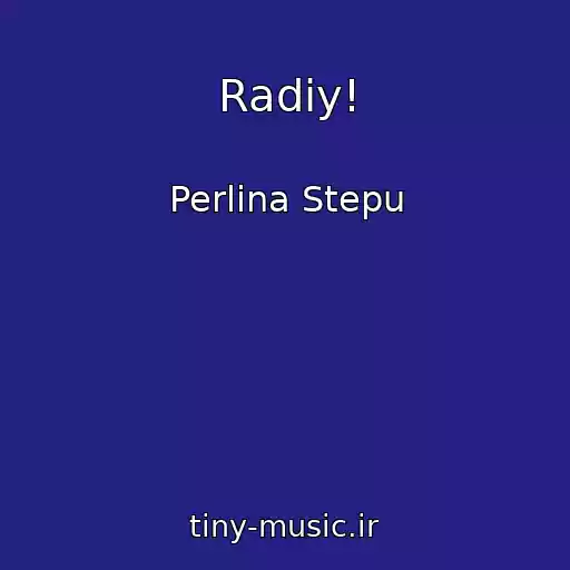 کاور آهنگ Radіy! از Perlina Stepu