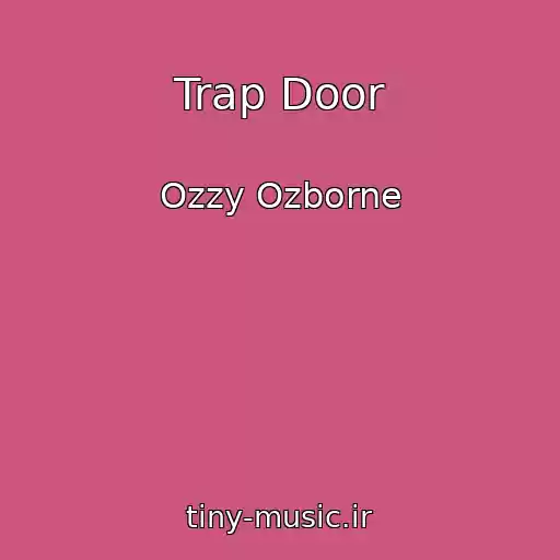 کاور آهنگ Trap Door از Ozzy Ozborne