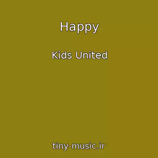 کاور آهنگ Happy از Kids United
