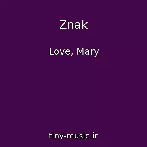 کاور آهنگ Znak از Love, Mary