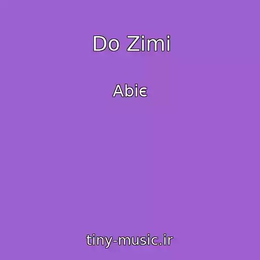 کاور آهنگ Do Zimi از Abіє