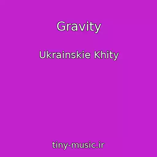 کاور آهنگ Gravity از Ukrainskie Khity
