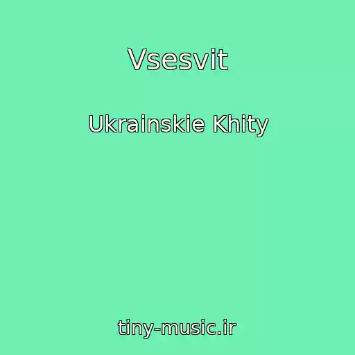 کاور آهنگ Vsesvіt از Ukrainskie Khity
