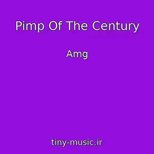 کاور آهنگ Pimp Of The Century از Amg