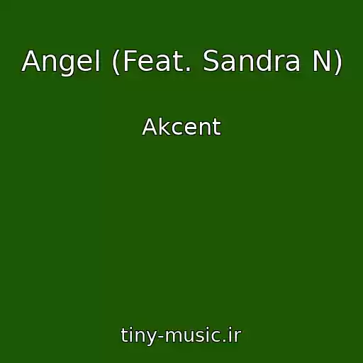 کاور آهنگ Angel (Feat. Sandra N) از Akcent