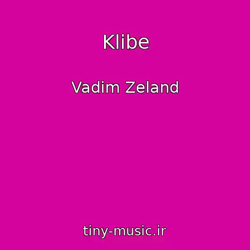 کاور آهنگ Klibe از Vadim Zeland