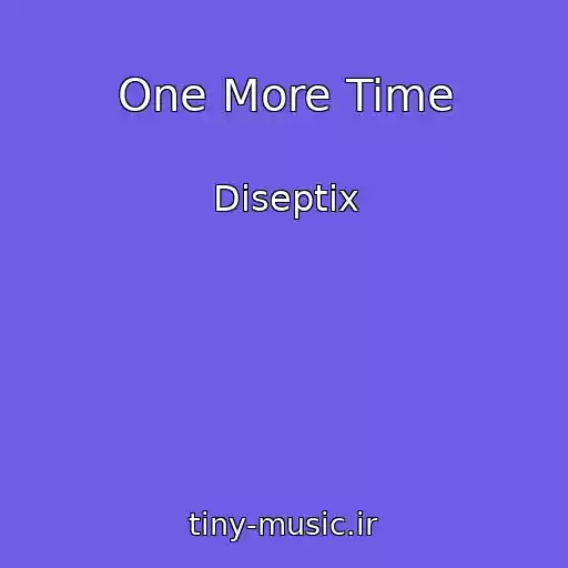 کاور آهنگ One More Time از Diseptix