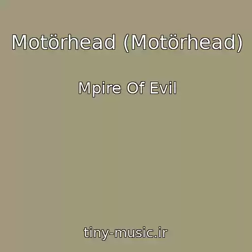 کاور آهنگ Motörhead (Motörhead) از Mpire Of Evil