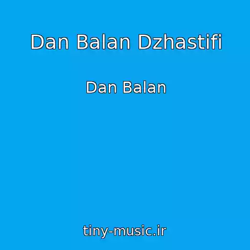 کاور آهنگ Dan Balan Dzhastifi از Dan Balan