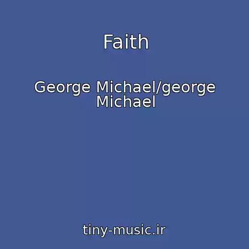 کاور آهنگ Faith از George Michael/george Michael