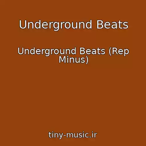 کاور آهنگ Underground Beats از Underground Beats (Rep Minus)
