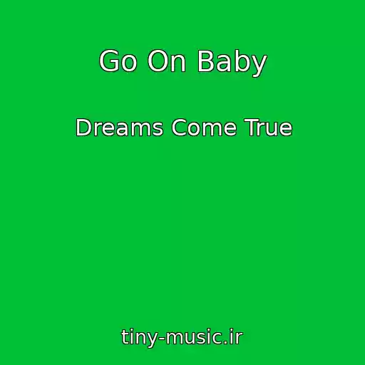 کاور آهنگ Go On Baby از Dreams Come True