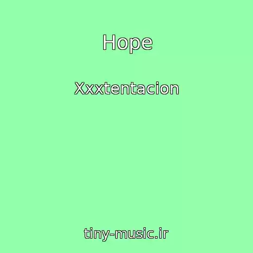 کاور آهنگ Hope از Xxxtentacion