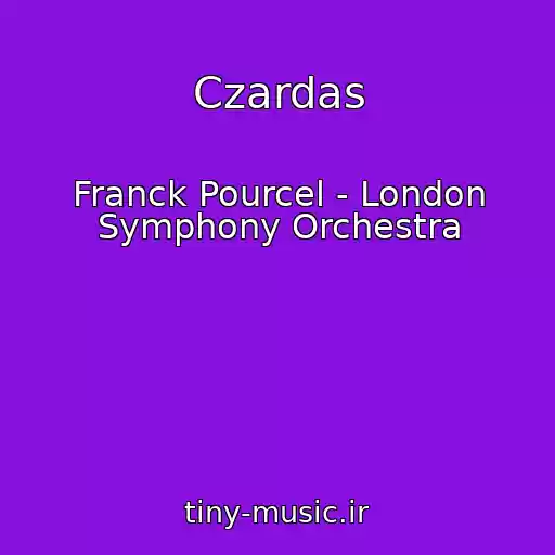 کاور آهنگ Czardas از Franck Pourcel - London Symphony Orchestra