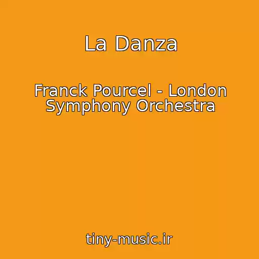 کاور آهنگ La Danza از Franck Pourcel - London Symphony Orchestra