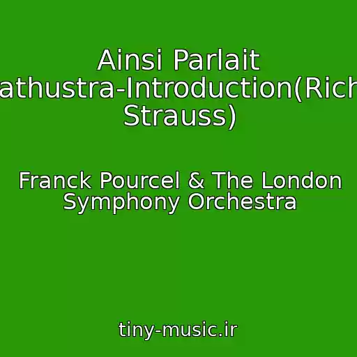 کاور آهنگ Ainsi Parlait Zarathustra-Introduction(Richard Strauss) از Franck Pourcel & The London Symphony Orchestra