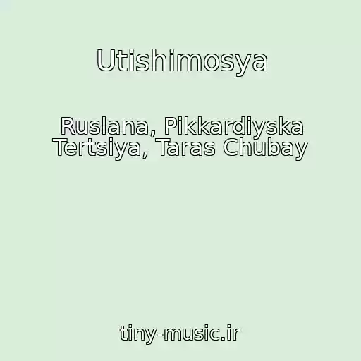 کاور آهنگ Utіshimosya از Ruslana, Pіkkardіyska Tertsіya, Taras Chubay