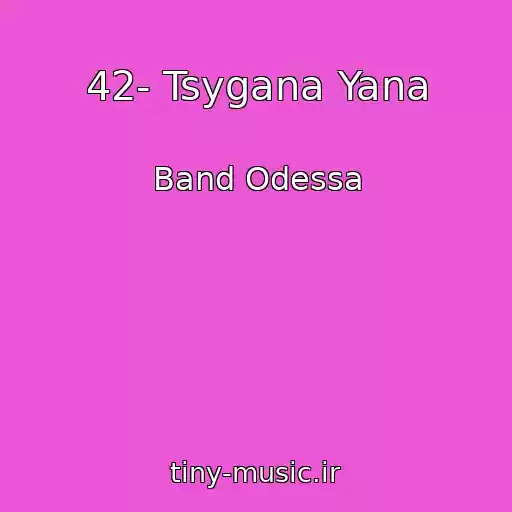 کاور آهنگ 42- Tsygana Yana از Band Odessa