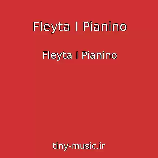 کاور آهنگ Fleyta I Pianino از Fleyta I Pianino