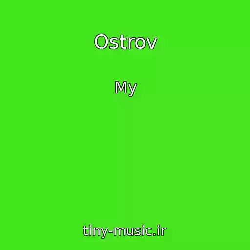 کاور آهنگ Ostrov از My