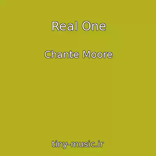 کاور آهنگ Real One از Chante Moore