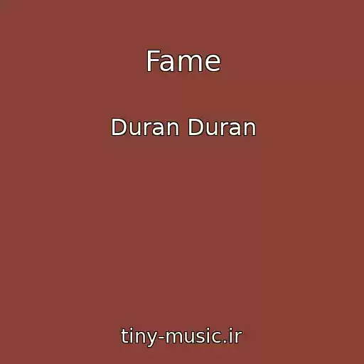 کاور آهنگ Fame از Duran Duran