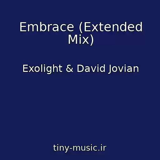کاور آهنگ Embrace (Extended Mix) از Exolight & David Jovian