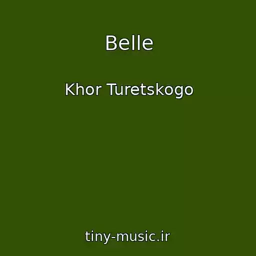 کاور آهنگ Belle از Khor Turetskogo