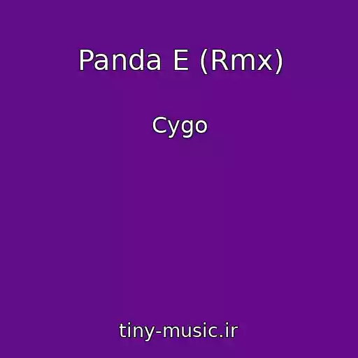 کاور آهنگ Panda E (Rmx) از Cygo