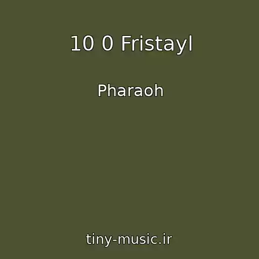 کاور آهنگ 10 0 Fristayl از Pharaoh
