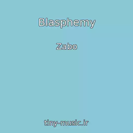کاور آهنگ Blasphemy از Zabo