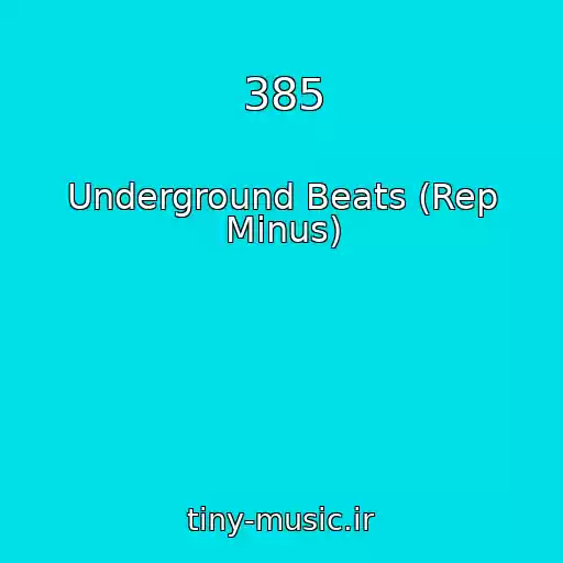 کاور آهنگ 385 از Underground Beats (Rep Minus)