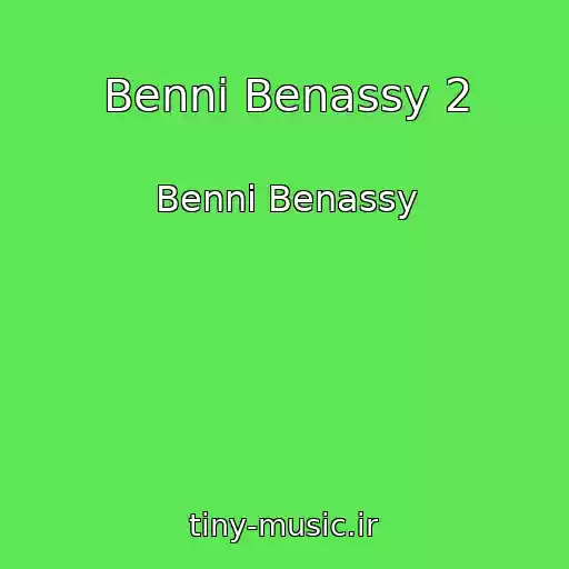 کاور آهنگ Benni Benassy 2 از Benni Benassy