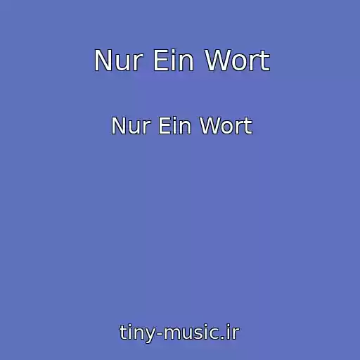 کاور آهنگ Nur Ein Wort از Nur Ein Wort