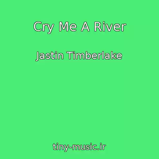 کاور آهنگ Cry Me A River از Jastin Timberlake