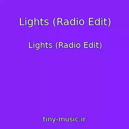 کاور آهنگ Lights (Radio Edit) از Lights (Radio Edit)
