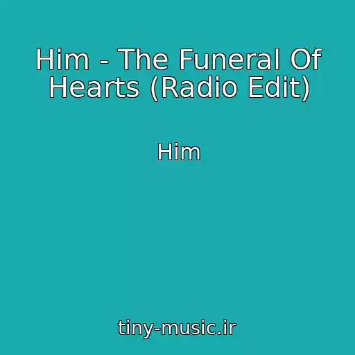کاور آهنگ Him - The Funeral Of Hearts (Radio Edit) از Him