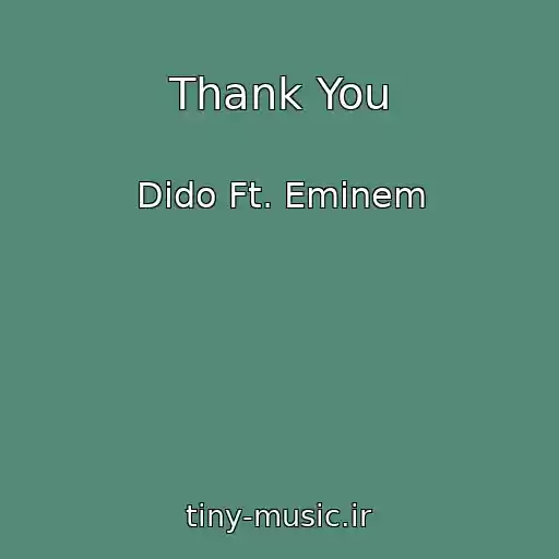 کاور آهنگ Thank You از Dido Ft. Eminem