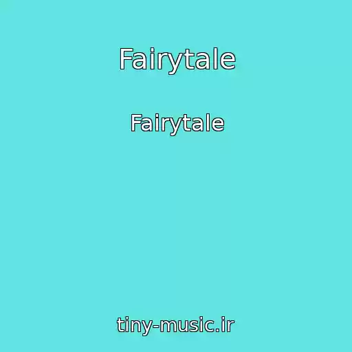 کاور آهنگ Fairytale از Fairytale