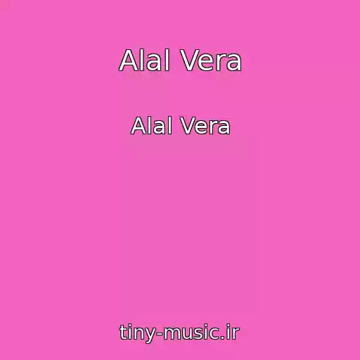 کاور آهنگ Alal Vera از Alal Vera
