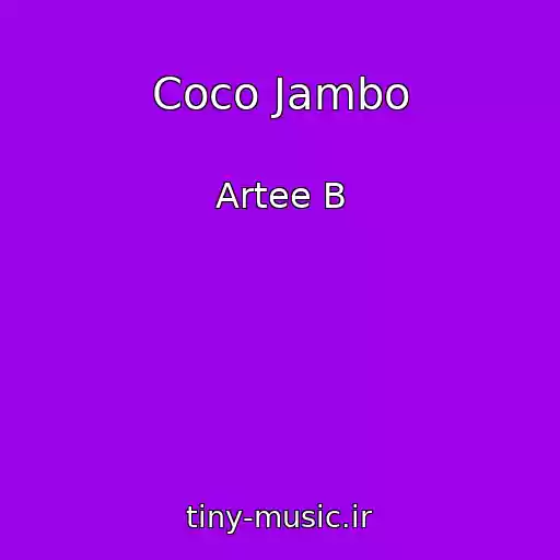 کاور آهنگ Coco Jambo از Artee B
