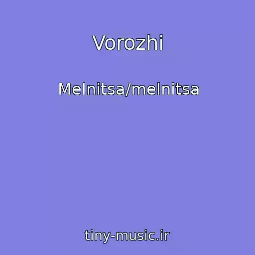 کاور آهنگ Vorozhi از Melnitsa/melnitsa