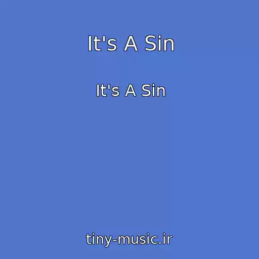 کاور آهنگ It's A Sin از It's A Sin