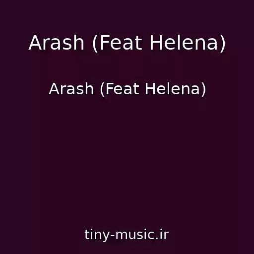 کاور آهنگ Arash (Feat Helena) از Arash (Feat Helena)