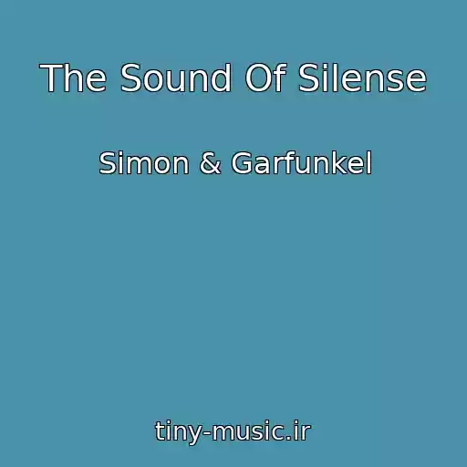 کاور آهنگ The Sound Of Silense از Simon & Garfunkel