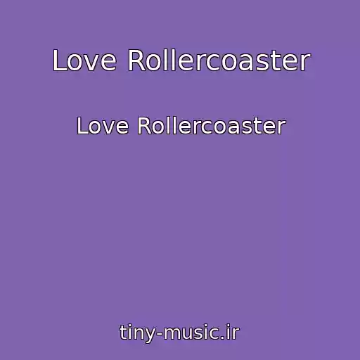 کاور آهنگ Love Rollercoaster از Love Rollercoaster