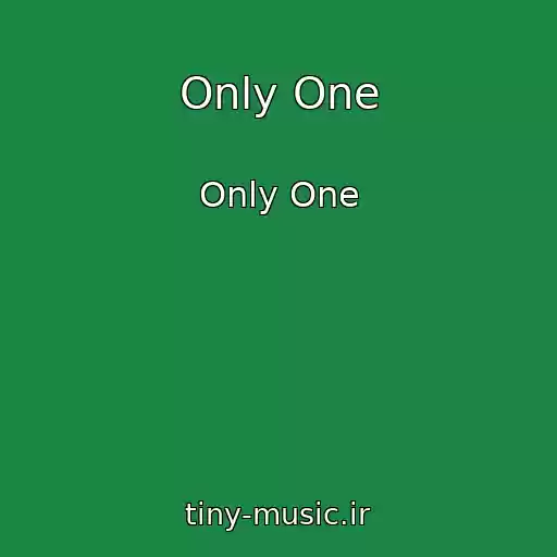 کاور آهنگ Only One از Only One