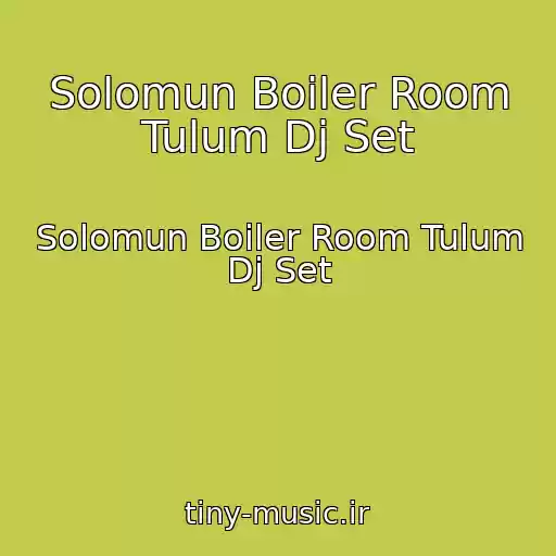 کاور آهنگ Solomun Boiler Room Tulum Dj Set از Solomun Boiler Room Tulum Dj Set