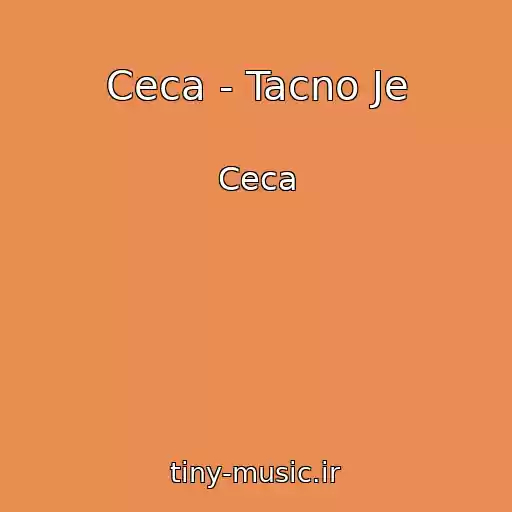 کاور آهنگ Ceca - Tacno Je از Ceca